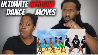 American Couple Reacts "The Ultimate List of All African Dance Moves A - Z"