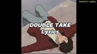 double take - dhruv | Eng Lyrics