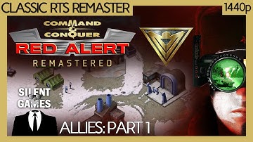Red Alert: Remastered -  Allies: Part 1 - Solo PC Gameplay (No commentary) 1440p
