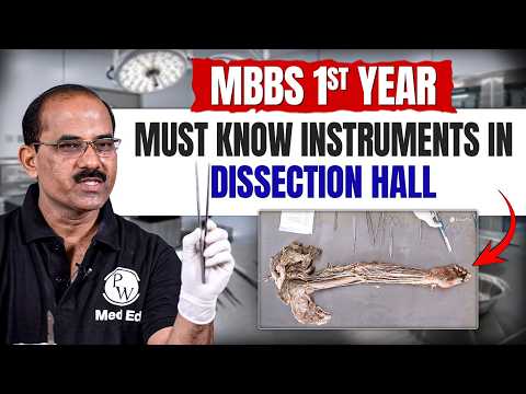 MBBS 1st Year Dissection Hall Instruments | Must Know for Anatomy | Dr. Pradeep Pawar
