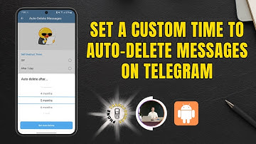 How to Set a Custom Time to Auto-delete Messages on Telegram - Simple Steps