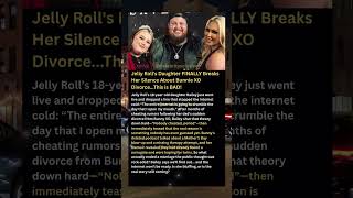 Jelly Roll's Daughter FINALLY Breaks Her Silence About Bunnie XO Divorce...This is BAD! #shorts