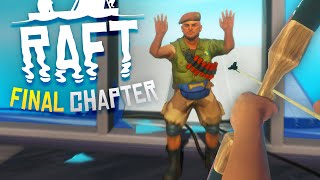The Explosive End to Raft: The Final Chapter