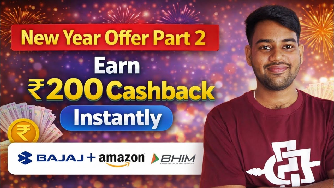 ₹200 Cashback Instantly 😱 | New Year Offer Part 2 | Bajaj Amazon Paytm Trick