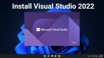 How To Install Visual Studio 2022 On Windows 11/10/8/7