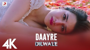 Daayre Full Video - Dilwale | Shah Rukh Khan | Kajol | Varun | Kriti | Arijit Singh | Pritam | 4K