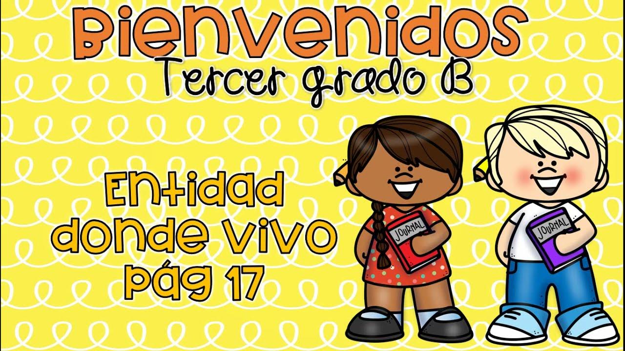 Tercer grado. Entidad donde vivo. pág 17 - thptnganamst.edu.vn