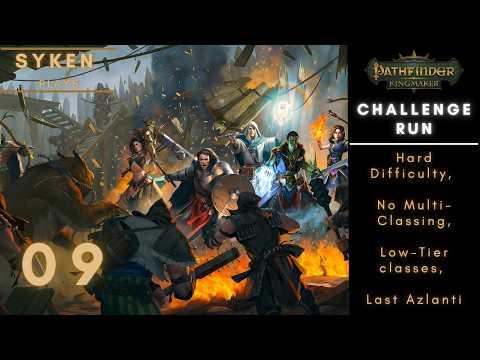 09 Pathfinder: Kingmaker – Challenge Run (Hard Difficulty, No Multiclassing, Last Azlanti)
