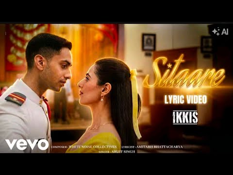 Arijit Singh, White Noise Collectives, Amitabh Bhattacharya - Sitaare (Lyric Video)