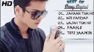 NEW BEST TOP 5 SONGS l Shrey Singhal II feeling songs I
