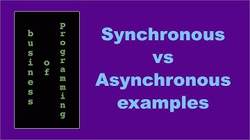 Synchronous and Asynchronous Programming: Programming 101