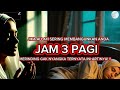 Merinding  !! Inilah 9 Arti Jika Allah Sering Membangunkan Anda Jam 3 Pagi, Wajib Tahajjud