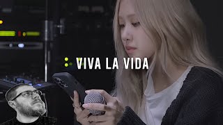 Rose Viva La Vida Reaction (Live Studio Version) - FIRST TIME HEARING