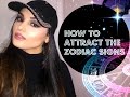 How to Attract The Zodiac Signs 💋