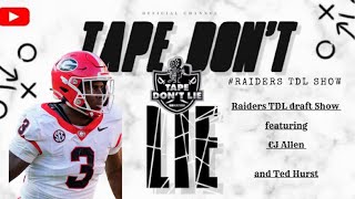 #Raiders TDL draft Show featuring CJ Allen and Ted Hurst