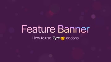 Feature Banner Widget for Elementor | Zyre Addon | Showcase Stylish & Modern Banner Designs
