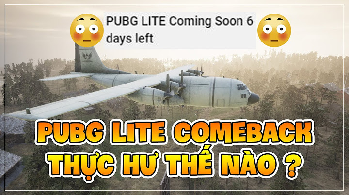 Chừng nào có pubg moobile lite trên apstore vn