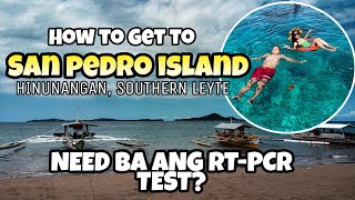 HOW TO GET TO SAN PEDRO ISLAND, HINUNANGAN, SOUTHERN LEYTE | TWIN ISLAND