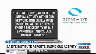 Georgia Eye Institute investigating network ‘unusual activity,’ cybersecurity expert weighs in