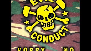 Evil Conduct - Sorry...No (Knockout Records) [Full Album]