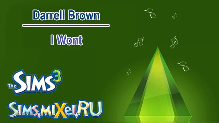 Darrell Brown - I Wont - Soundtrack The Sims 3