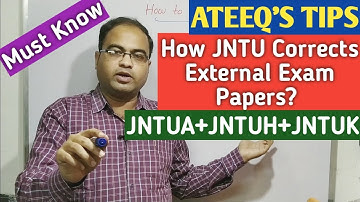 How JNTU Corrects External Exam Papers ?