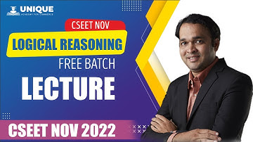 CSEET Nov 2022 | Logical Reasoning Lecture 04 | CSEET Online Classes