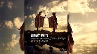 Video thumbnail of "Snowy White And The White Flames - Have I Got Blues For You"