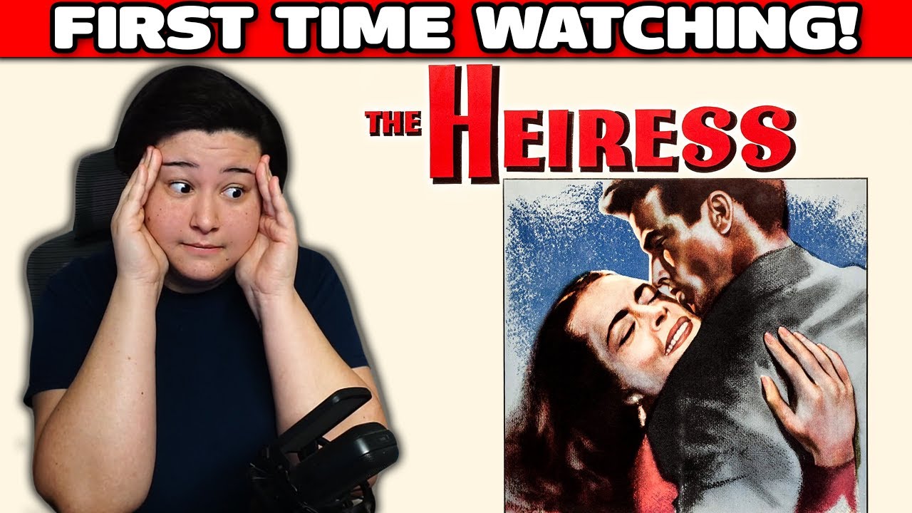 THE HEIRESS (1949) Movie Reaction! | FIRST TIME WATCHING!
