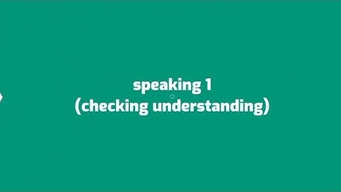 Checking understanding