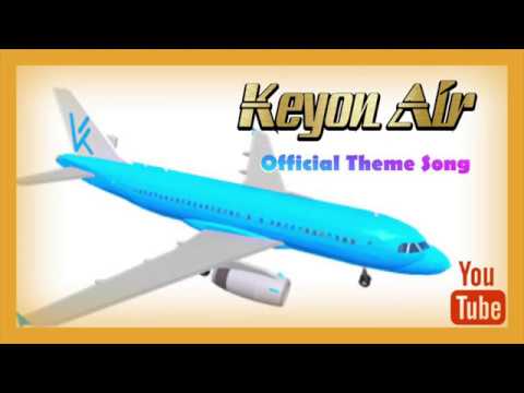 Keyon Air Theme Song With Lyrics Youtube - roblox keyon air script