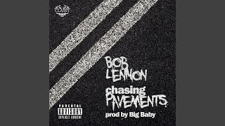 Video thumbnail of "Bob Lennon - Chasing Pavements"