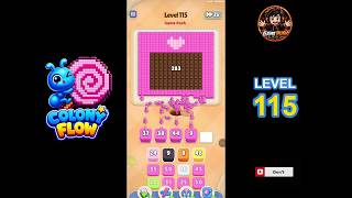 Colony Flow Level 115