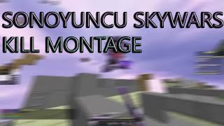 Myuling Sonoyuncu Skywars Kill Montage