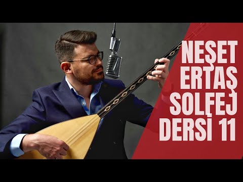 EN KOLAY NEŞET ERTAŞ SOLFEJ DERSİ 11 (Halime Kız)