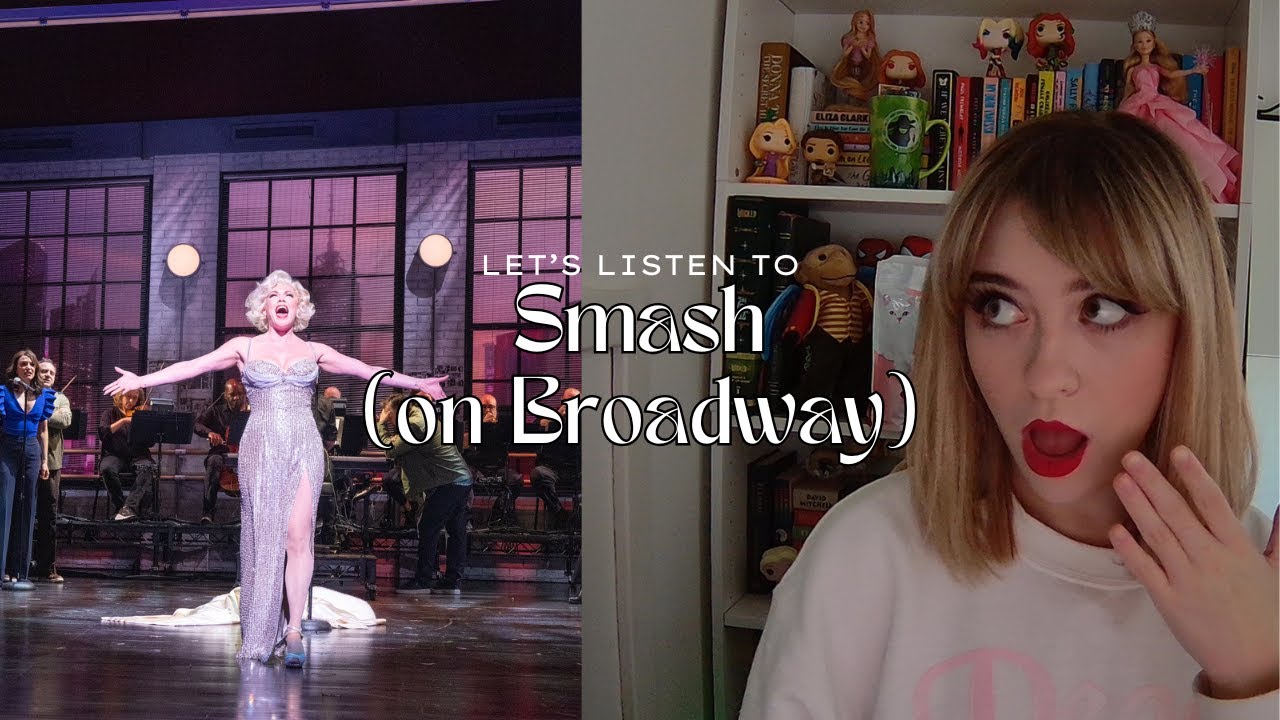 SMASH on broadway reaction- FIRST time listening!! (ashlee tayla)