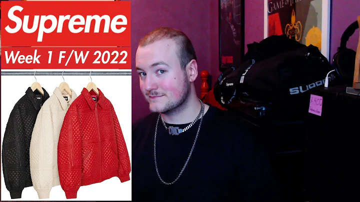 Drop List | Everything Dropping In Week 1 Of Supreme's F/W 2022 Collection!