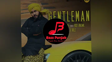 Gentleman | Deep Karan | Bass Boosted | Bass Punjab (BP)