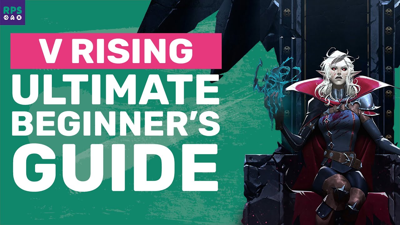 10 V Rising Tips To Help You Get Started | V Rising Ultimate Beginner's Guide