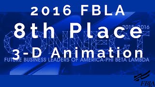 2016 FBLA 3-D Animation, 8th Place