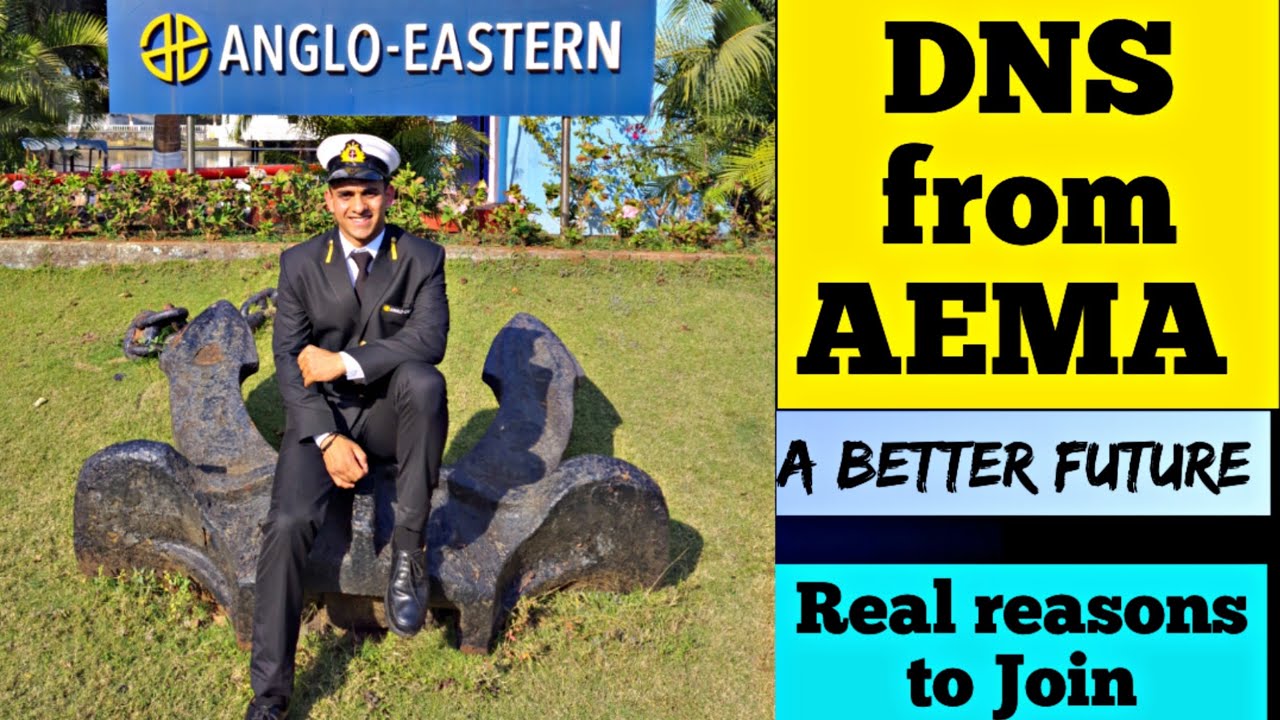 Реальные причины выбрать AEMA для DNS | ANGLO EASTERN | AJAY KHATI | MERCHANT NAVY