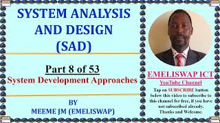 SYSTEM DEVELOPMENT APPROACHES IN SYSTEMS ANALYSIS AND DESIGN