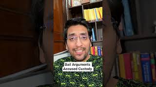 Bail Arguments- Accused Custody. #bail #bailapplication #jail #accusedarrest #lawstudents #law