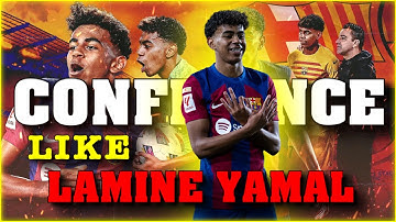 How to Play With Confidence Like Lamine Yamal (Step by Step)