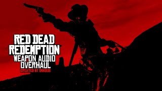 RDR2 | Red Dead Redemption Weapon Audio Overhaul Mod Showcase