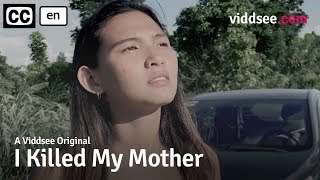 I Killed My Mother - Filipino Short Film Drama // Viddsee Original