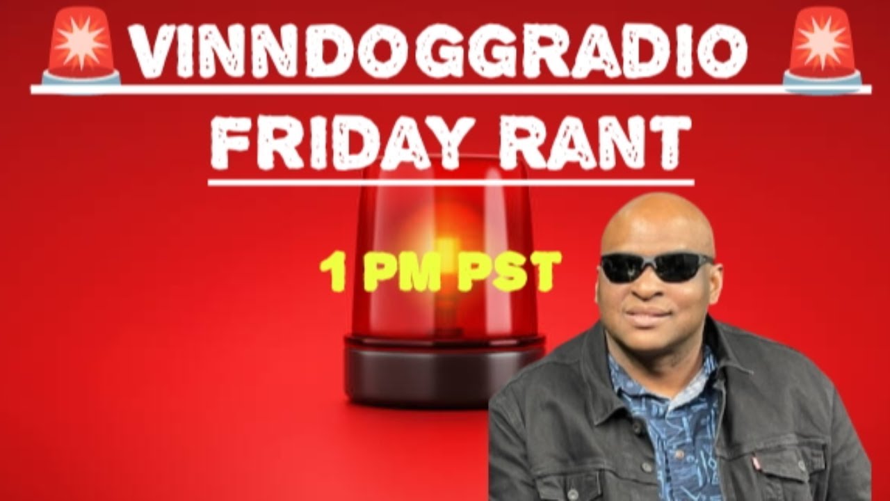 Friday Rant FRIDAY RANT 12/8/23 - YouTube