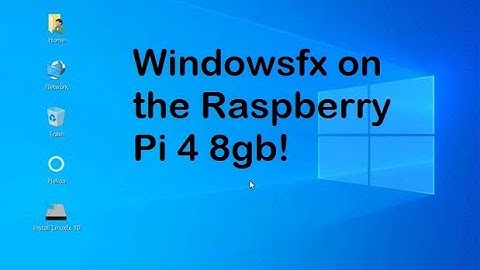 Windowsfx on the Raspberry Pi 4