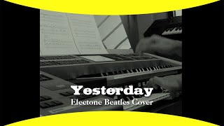 Yesterday - The Beatles | Yamaha Electone ELS-02C