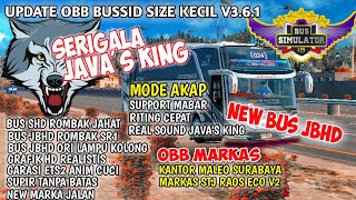 NEW OBB MOD SOUND SERIGALA JAVA'S KING BUSSID V3.6.1,ROMBAK BUS JBHD ORI | BUS SIMULATOR INDONESIA